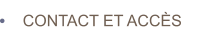 CONTACT ET ACCÈS
